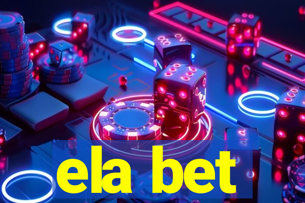 ela bet